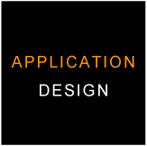 APPLICATION DESIGN